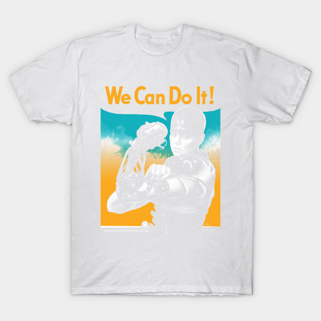 We Can Do It (Furiously) T-Shirt-TOZ